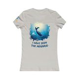 Women's "I Have Seen The Mermaid" Tee