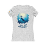 Women's "I Have Seen The Mermaid" Tee