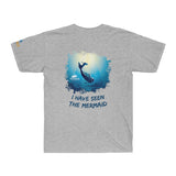 Men's "I Have Seen The Mermaid" Tee