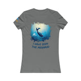 Women's "I Have Seen The Mermaid" Tee