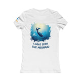 Women's "I Have Seen The Mermaid" Tee