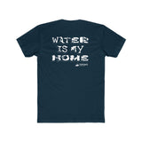 Men's Water Is My Home Tee